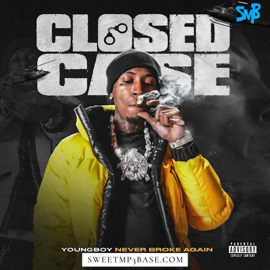 YoungBoy Never Broke Again – Closed Case [Music]