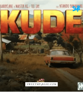 HarryCane – Kude ft Master KG, Teejay & Nthando Yamahlubi [Music]